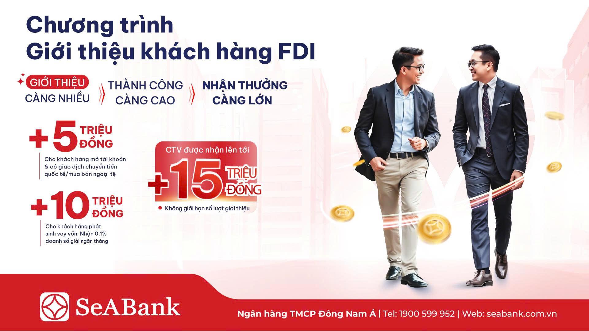 SeABank cung cấp giải pháp tài chính toàn diện, đồng hành cùng doanh nghiệp FDI- Ảnh 3. SeABank cung cấp giải pháp tài chính toàn diện, đồng hành cùng doanh nghiệp FDI- Ảnh 3.