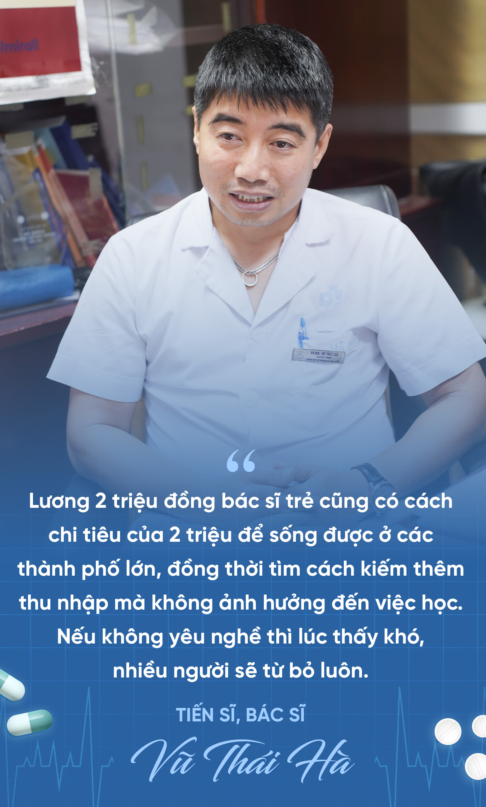 Tiến sĩ kể “sướng” chuyện học nội trú, tiết lộ: “Ít bác sĩ sống với nghề mà không xoay sở, nhưng bệnh nhân không có tiền tôi vẫn chữa với phí 200.000 đồng/tháng”- Ảnh 4.