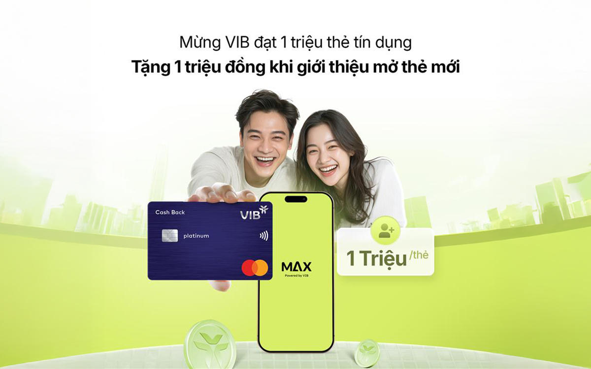 Cán mốc 1 triệu thẻ tín dụng, VIB dành triệu deal tri ân khách hàng- Ảnh 1. Cán mốc 1 triệu thẻ tín dụng, VIB dành triệu deal tri ân khách hàng- Ảnh 1.