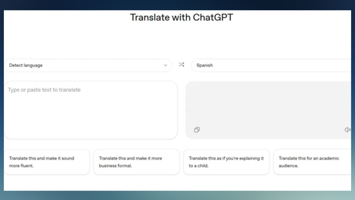 ChatGPT ra mắt ChatGPT Translate, ‘đối đầu’ trực tiếp với Google Translate- Ảnh 2.
