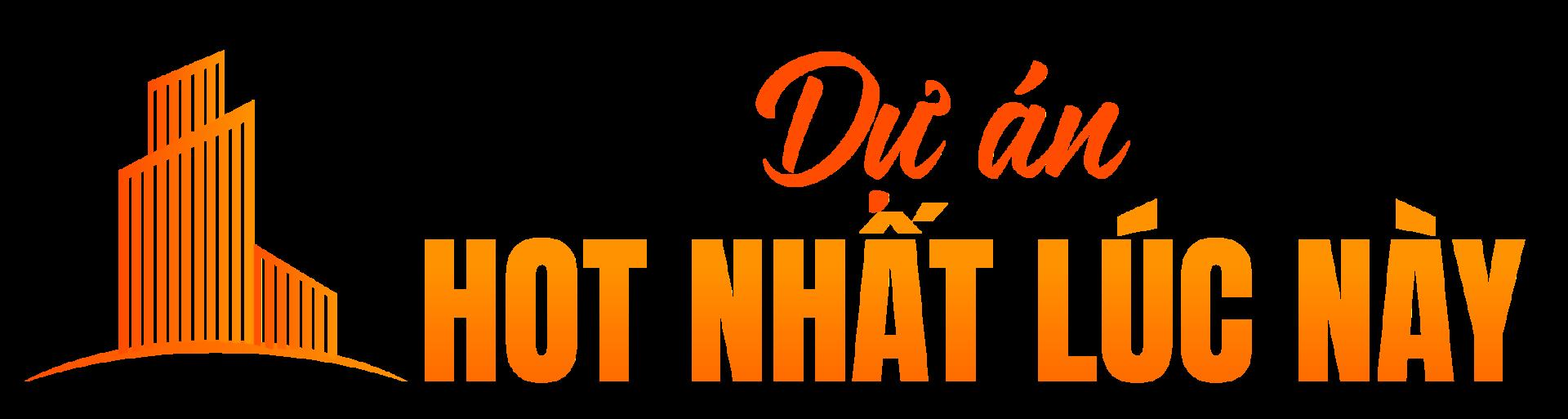 Dự án nóng nhất lúc này