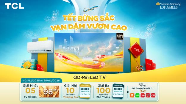 TCL x Vietnam Airlines: Mở rộng hành trình trải nghiệm từ bầu trời đến không gian sống - Ảnh 1. TCL x Vietnam Airlines: Mở rộng hành trình trải nghiệm từ bầu trời đến không gian sống - Ảnh 1.