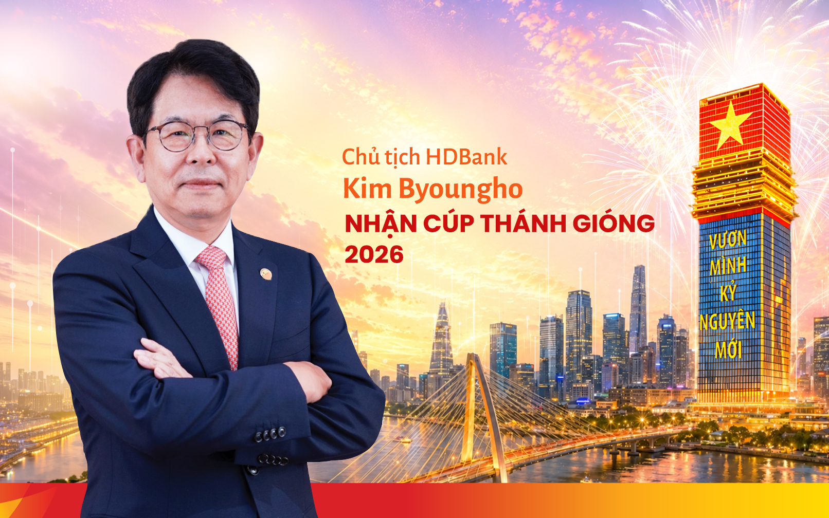 Chủ tịch HDBank Kim Byoungho nhận cúp Thánh Gióng 2026, ghi dấu trong Top 10 Doanh nhân Việt Nam tiêu biểu