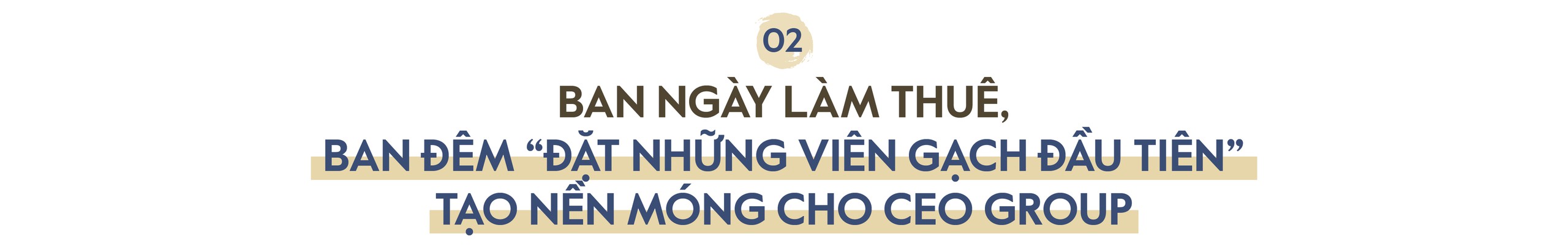 Chủ tịch CEO Group Đoàn Văn Bình: “Tôi biết ơn cái nghèo” - Ảnh 4.
