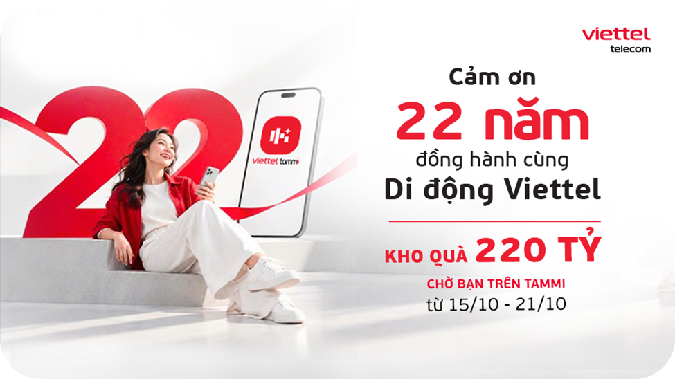 Viettel Mở Kho Quà 220 Tỷ Đồng Trên Tammi: 7 Ngày Liên Tiếp Nhận Ưu Đãi - Ảnh 2.
