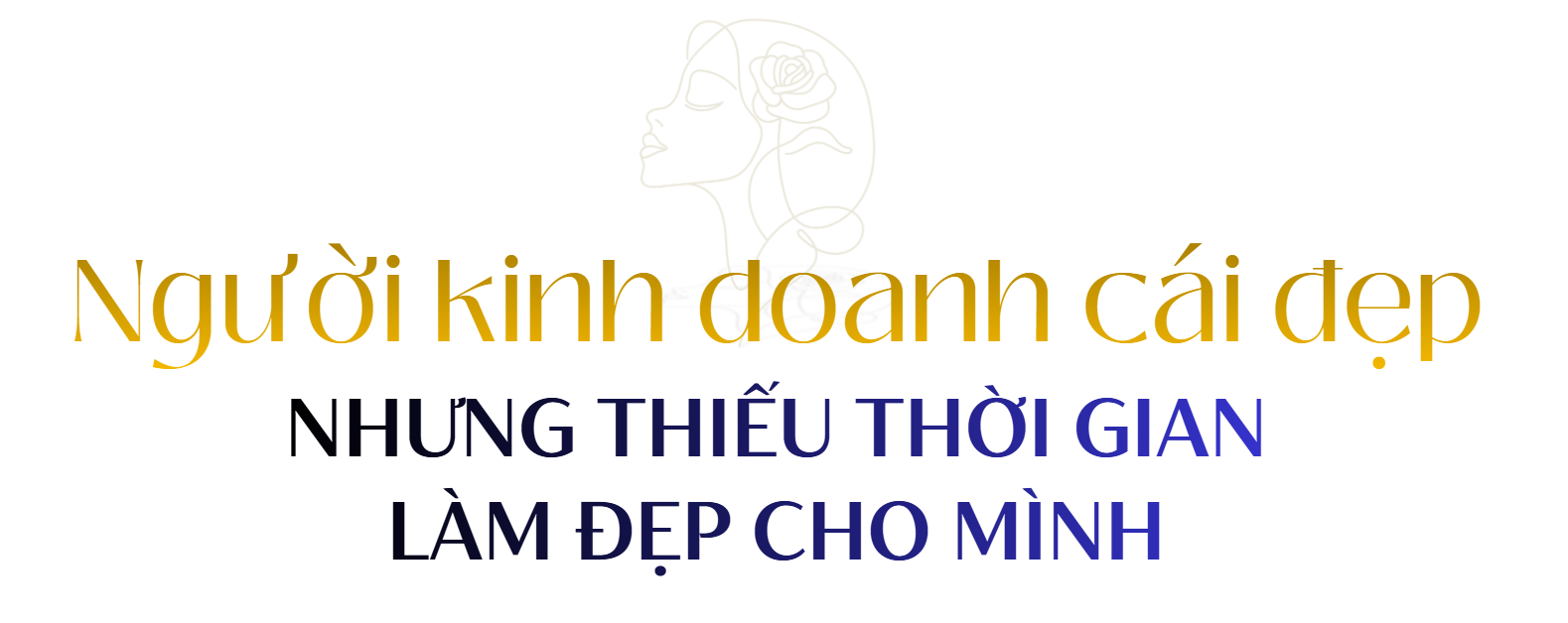 Nữ doanh nhân đứng sau đế chế spa làm đẹp 15 năm tuổi: Khó tính đến cả chiếc sọt rác, giờ sắp mở thêm mô hình chăm sóc người cao tuổi ban ngày ở Hà Nội - Ảnh 3.