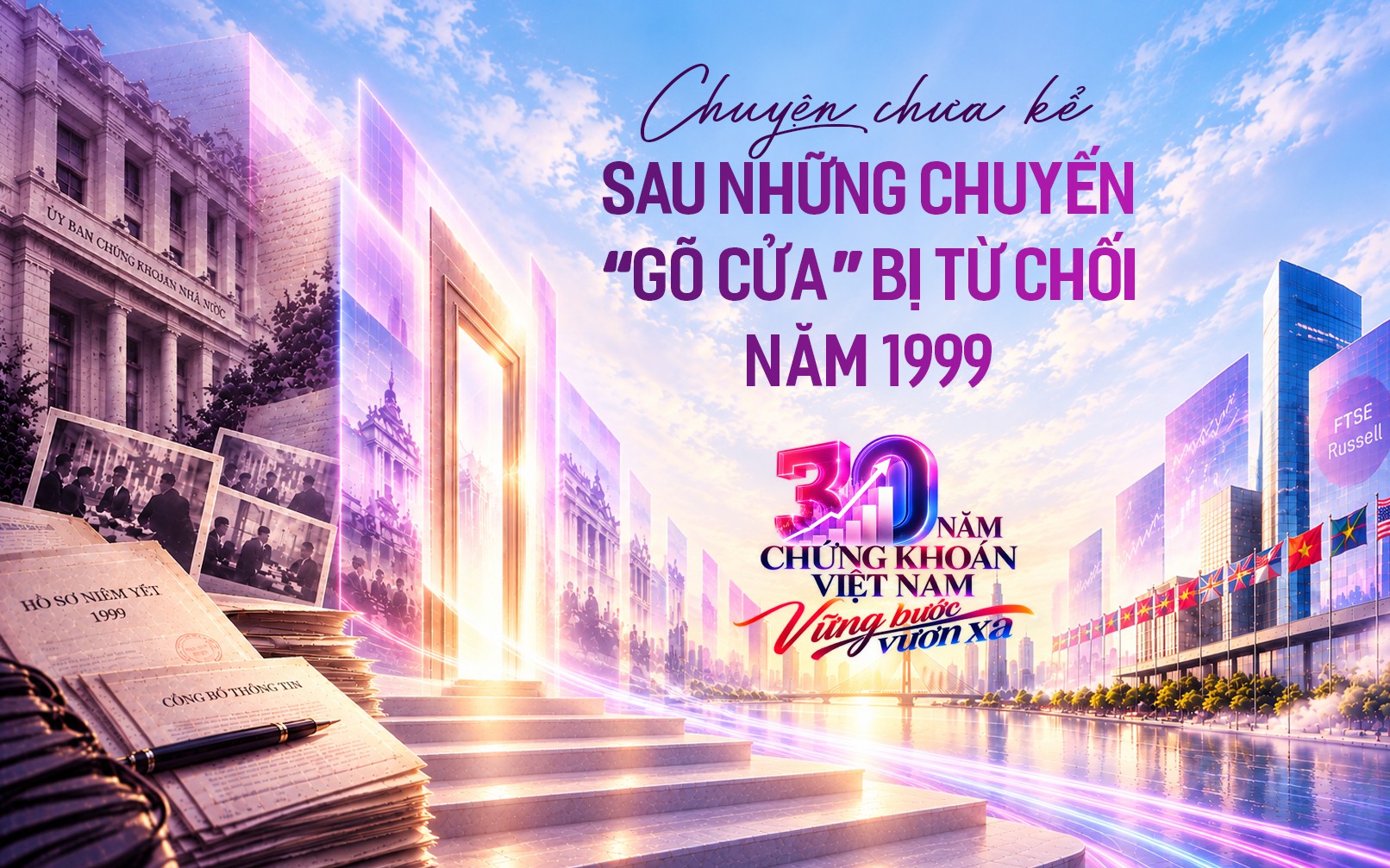 Chuyện chưa kể sau những chuyến “gõ cửa” bị từ chối năm 1999 và tấm hộ chiếu hội nhập của UBCKNN
