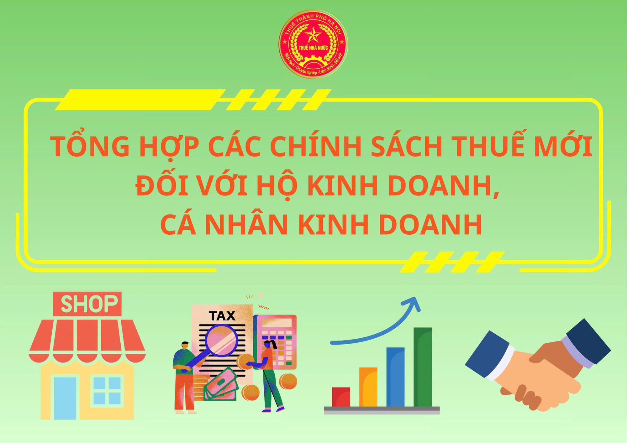 Thuế TP Hà Nội thông tin về tất tần tật chính sách thuế mới hộ kinh doanh, cá nhân kinh doanh cần biết- Ảnh 1.
