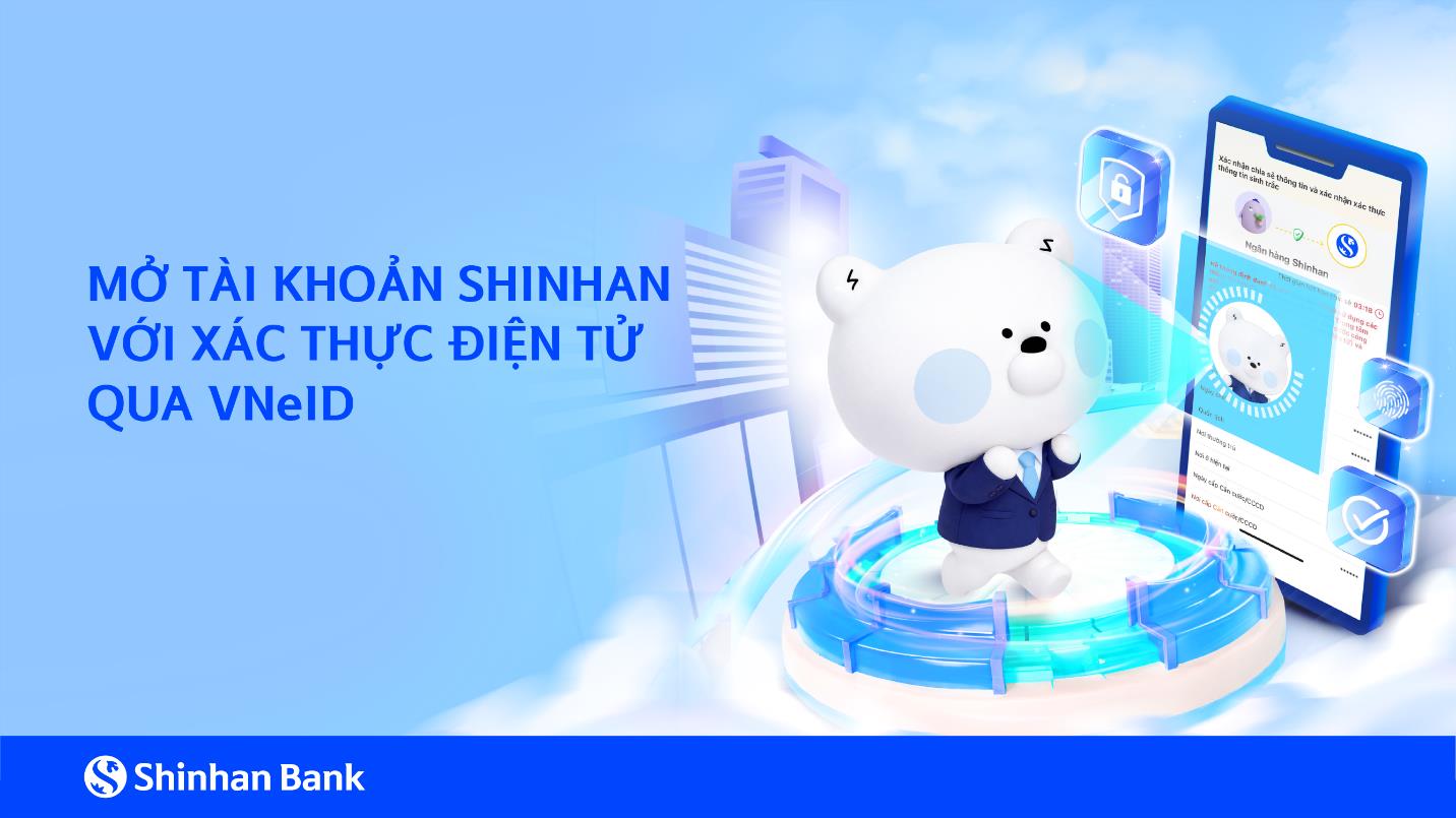 Ngân hàng Shinhan đơn giản hóa định danh điện tử khách hàng với VNeID - Ảnh 1.