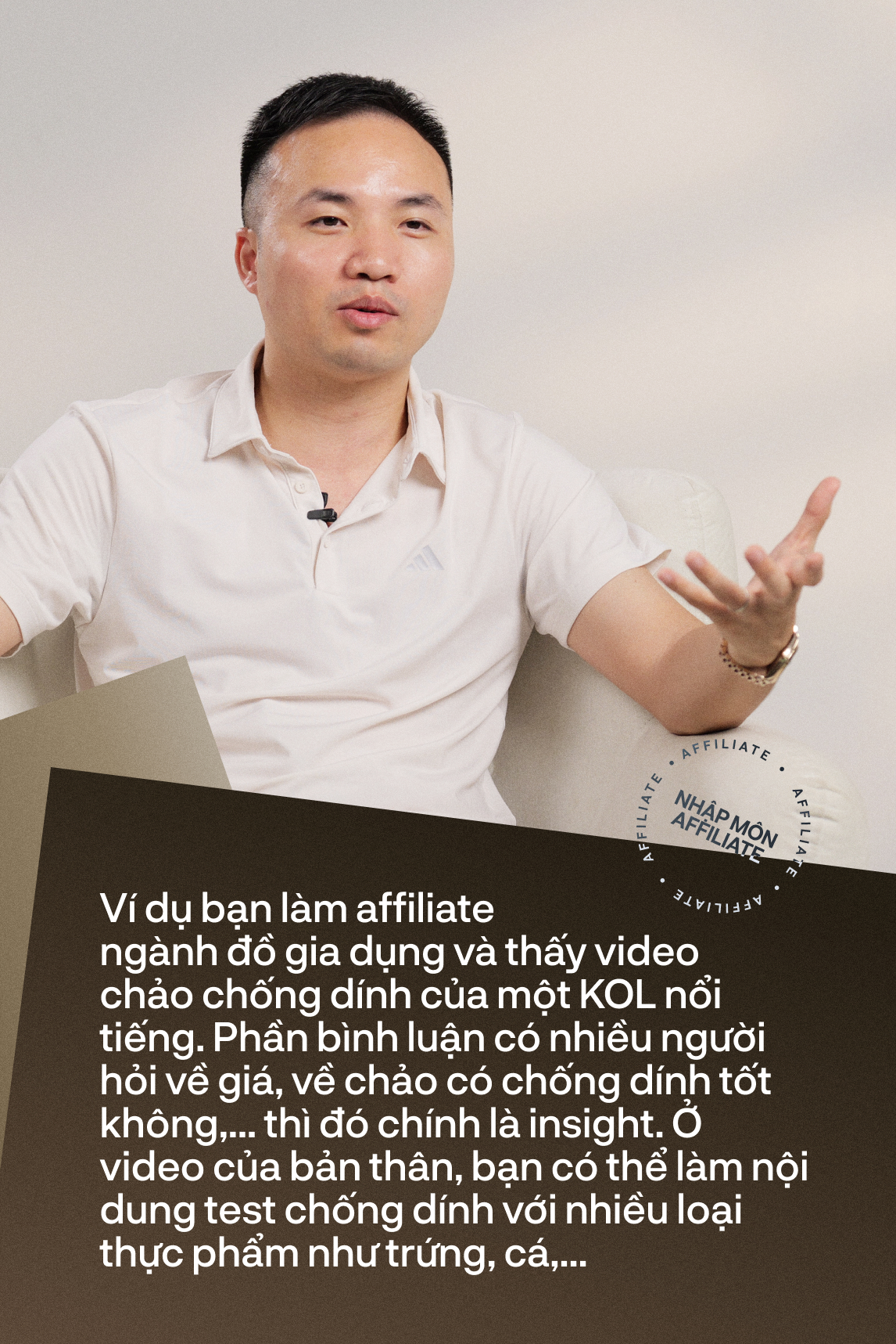 VIDEO Nhập môn affiliate cho những người “không nổi tiếng”, “không nhiều follower”: 2 chuyên gia chỉ ra cách đơn giản nhất để ra đơn- Ảnh 3.