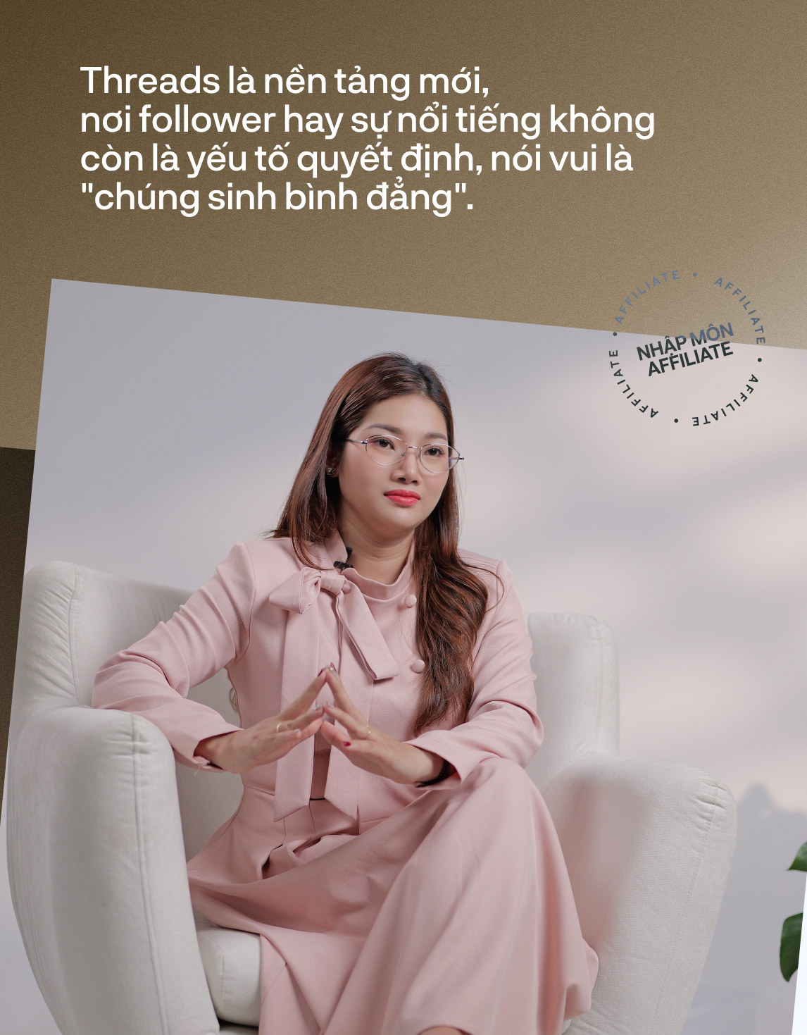 VIDEO Nhập môn affiliate cho những người “không nổi tiếng”, “không nhiều follower”: 2 chuyên gia chỉ ra cách đơn giản nhất để ra đơn- Ảnh 8.