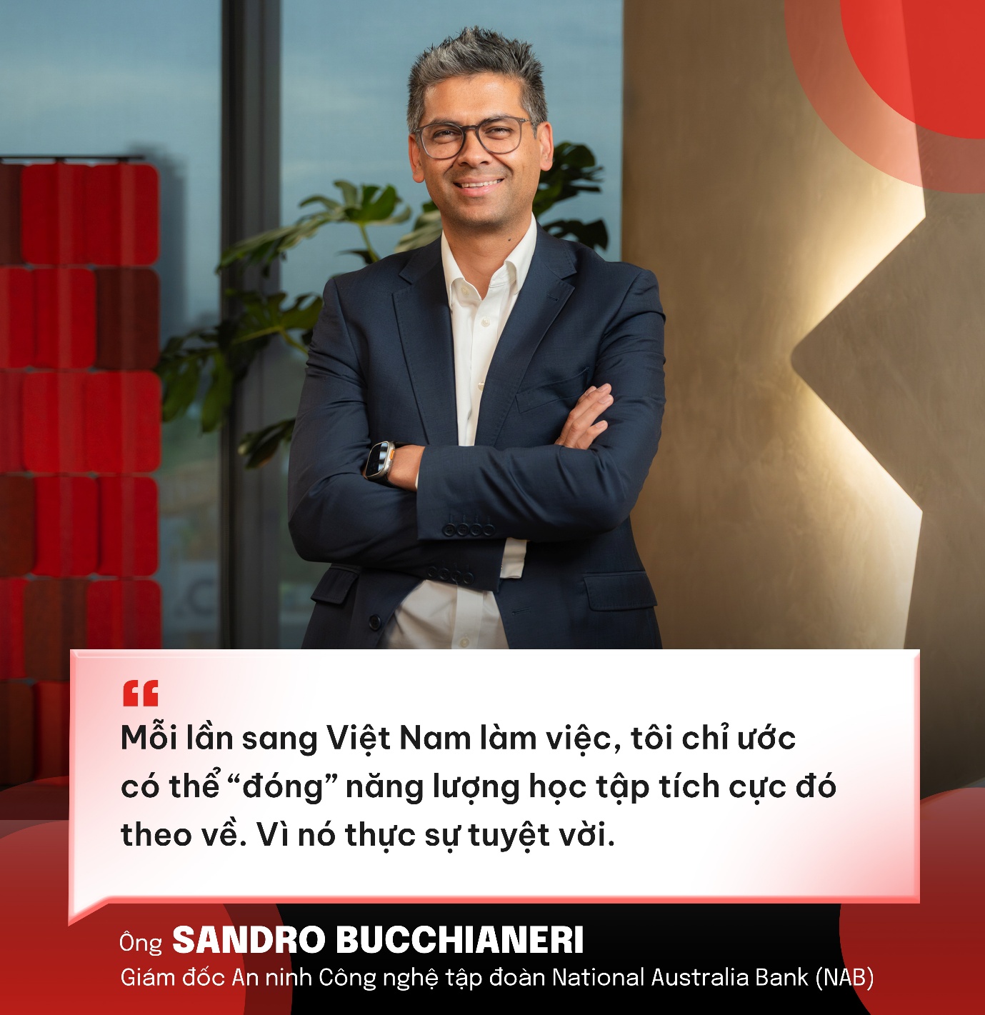 Vì sao NAB đến Việt Nam để “chọn mặt gửi vàng”? - Ảnh 2.