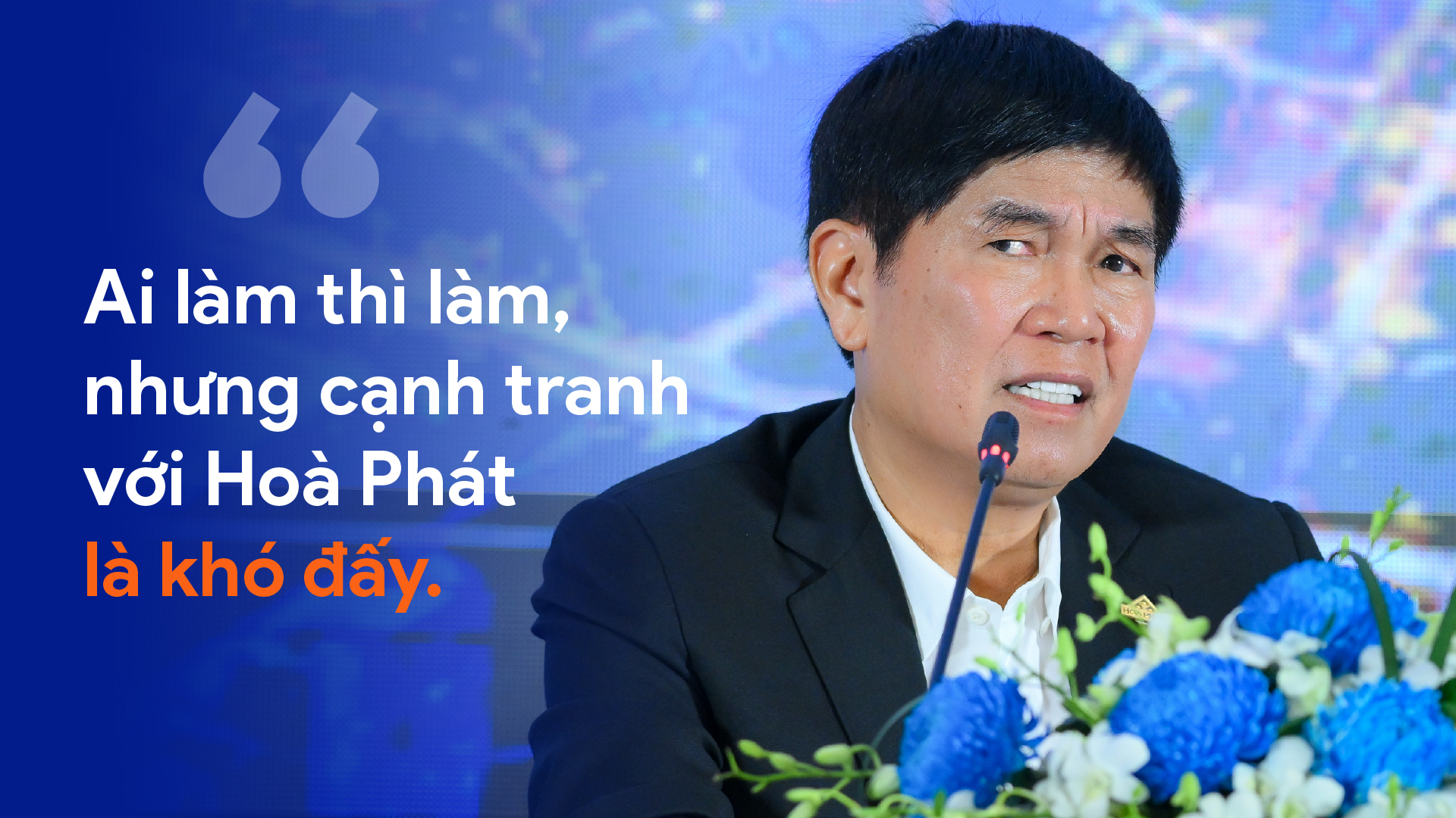 ‘Hòa Phát không nên hết nợ, vì thế thì ngân hàng hết việc’ và loạt phát ngôn đáng chú ý của Chủ tịch Trần Đình Long- Ảnh 6.