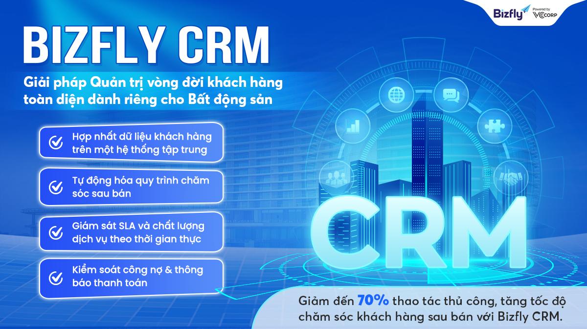 Bizfly CRM giải bài toán quản trị trải nghiệm khách hàng cho tập đoàn địa ốc lớn - Ảnh 1.