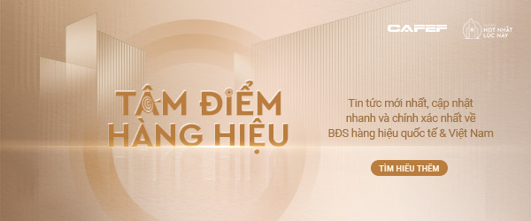 Giải mã “bản đồ phân tầng” bất động sản hàng hiệu: Cuộc chơi của những thương hiệu thống lĩnh toàn cầu - Ảnh 3.