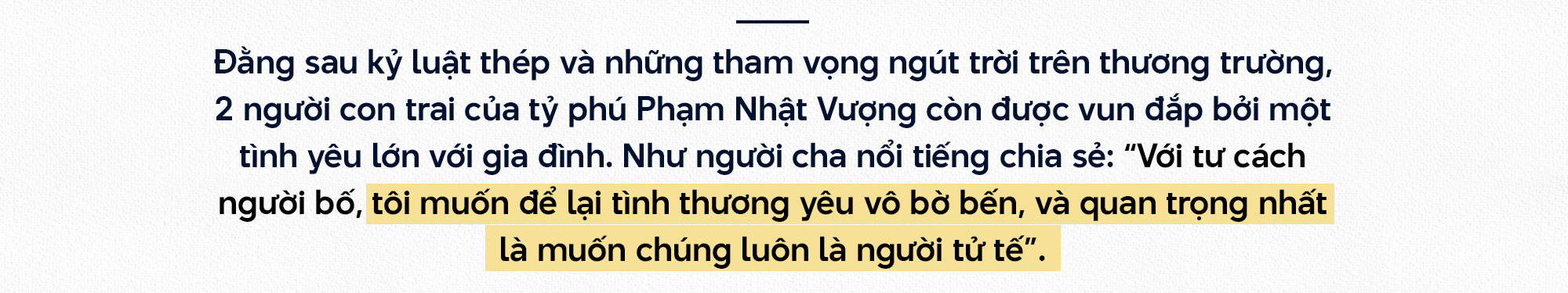 Chuyện con tỷ phú đi khuân gạch mùa hè, làm dở thì ‘vui lòng tránh ra’ và cái thơm má tình cảm với ông Phạm Nhật Vượng - Ảnh 8.