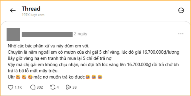 Vay 4 cây vàng lúc giá vàng 190 triệu, giờ vàng giảm muốn trả vàng lại bị nói không biết điều?- Ảnh 2.