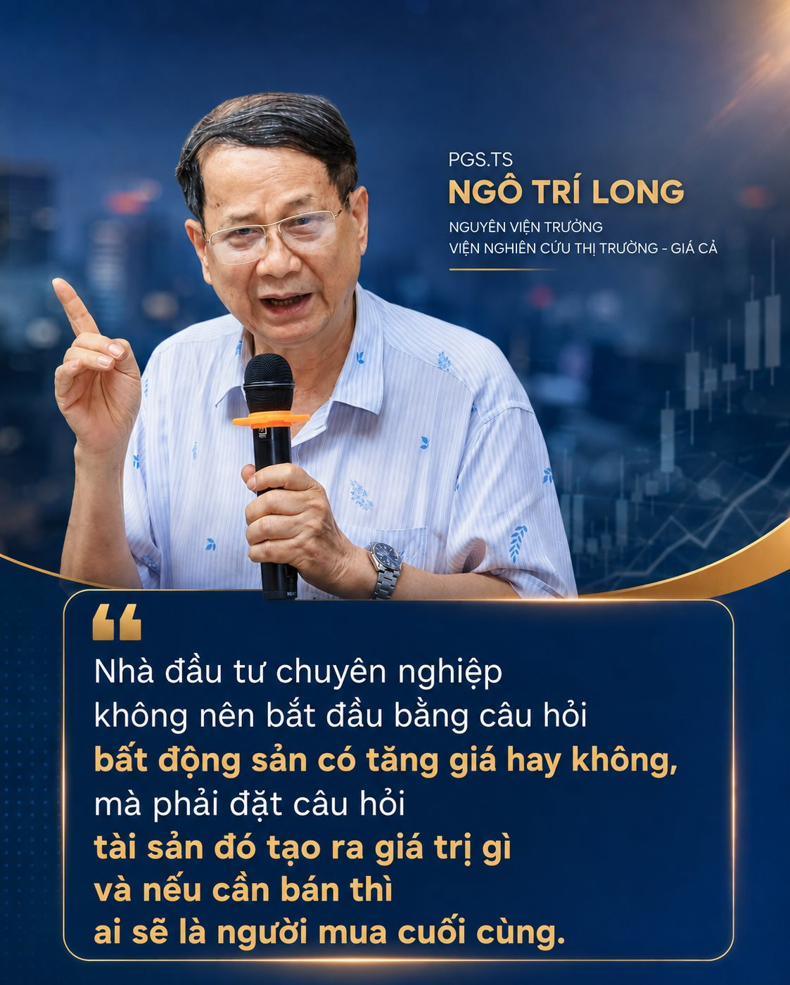 PGS.TS Ngô Trí Long: Đừng chỉ hỏi bất động sản có tăng giá hay không, hãy hỏi tài sản đó tạo ra giá trị gì- Ảnh 2.