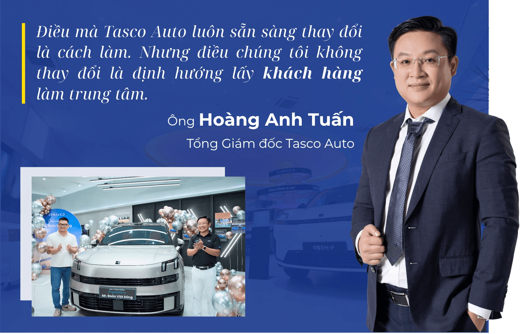 Tổng Giám đốc Tasco Auto: 'Khách hàng không chỉ mua một chiếc xe, họ kỳ vọng sự an tâm trong suốt hành trình sở hữu' - Ảnh 12.