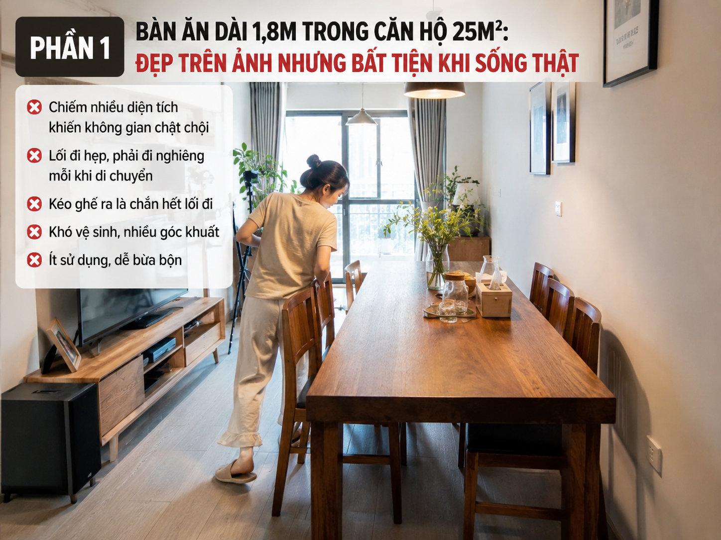 Cố mua bàn ăn dài 1,8m cho sang, gia chủ phải tháo bỏ sau 6 tháng vì ngày nào cũng vướng víu - Ảnh 1.