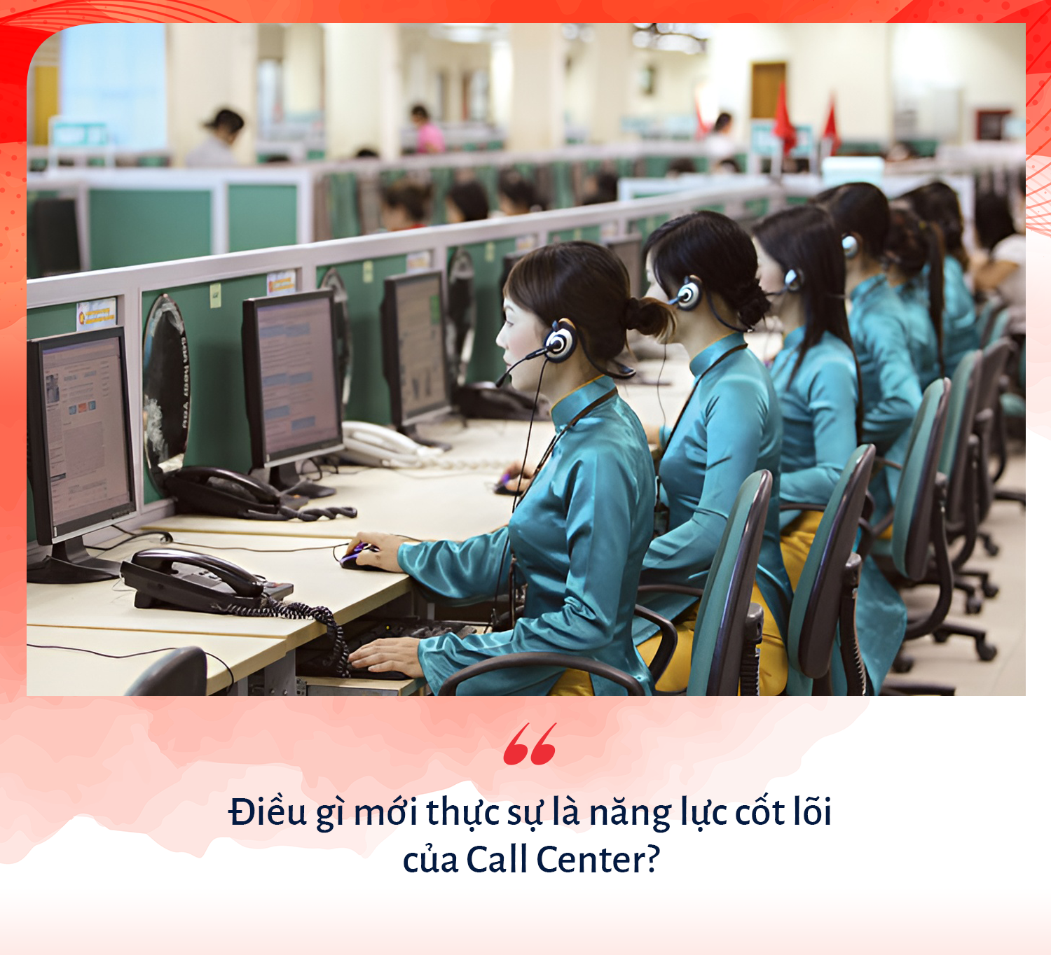 Cuộc lột xác của Call Center quyền lực nhất Việt Nam: Từ 'nghề nghe mắng' đến công ty dùng AI quản trị trải nghiệm khách hàng doanh thu nghìn tỷ- Ảnh 3.