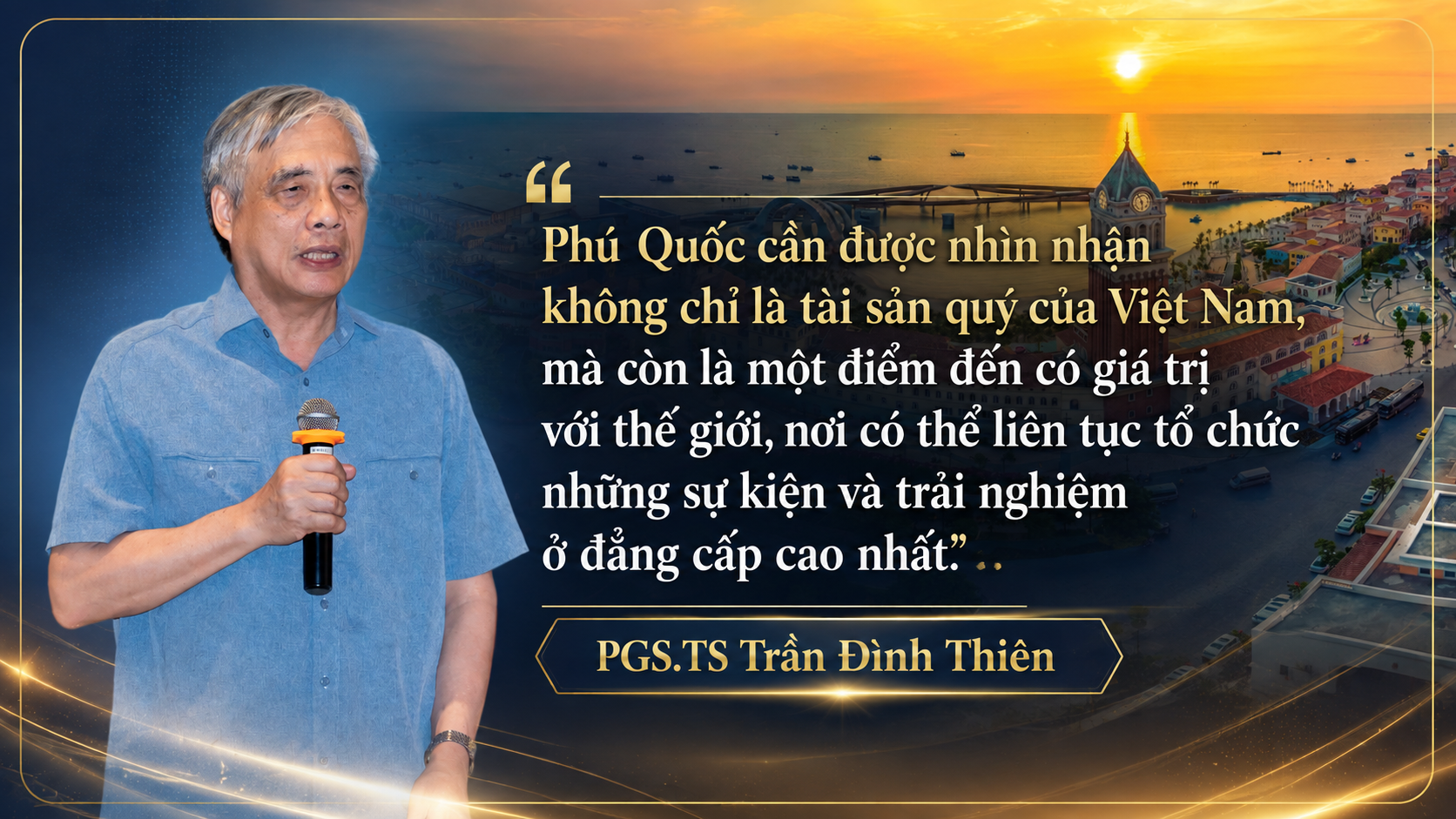 PGS.TS Trần Đình Thiên: Phú Quốc thay đổi chóng mặt từng ngày, APEC 2027 mở thời cơ vươn tầm thế giới - Ảnh 4.