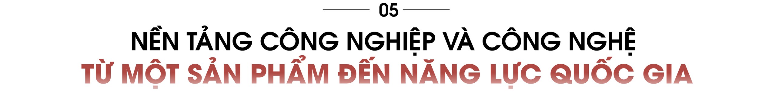 Phần 5 - VinFast và nền tảng công nghiệp