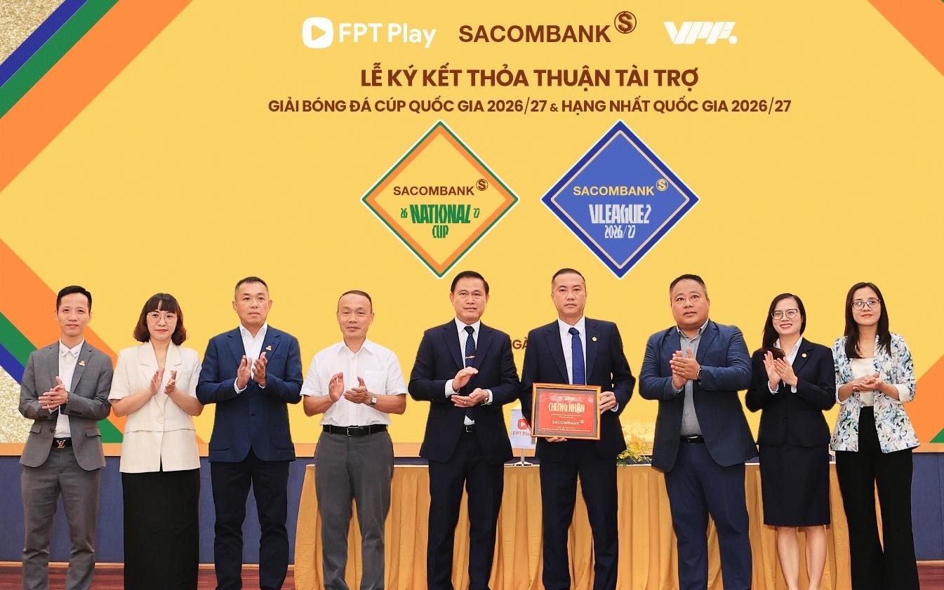 SACOMBANK là Nhà tài trợ chính Giải hạng Nhất quốc gia và Cúp quốc gia trong mùa giải 2026/27