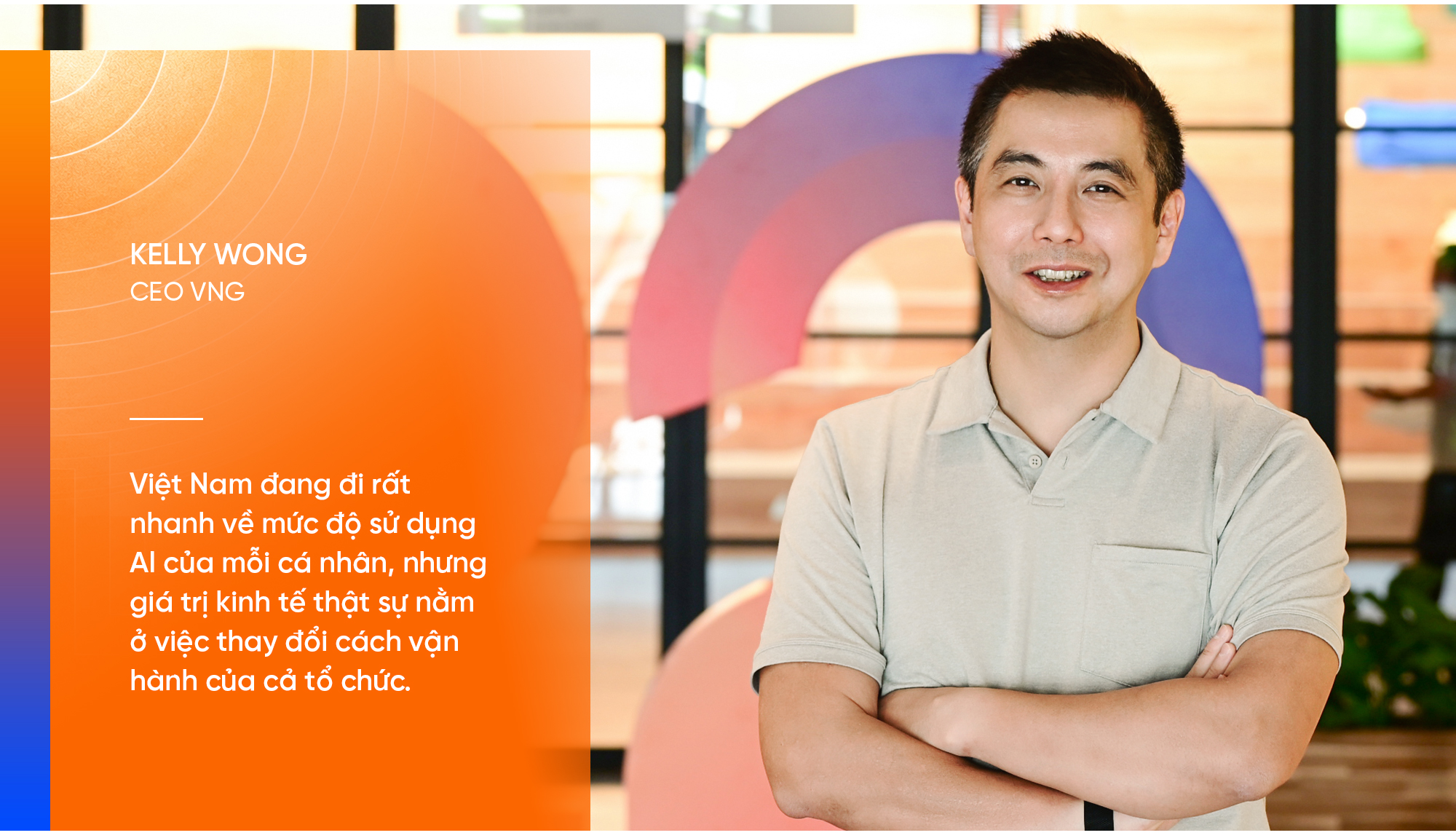 CEO VNG Kelly Wong: "AI không phải để làm ít đi, mà để làm chủ những bài toán lớn hơn" - Ảnh 10.