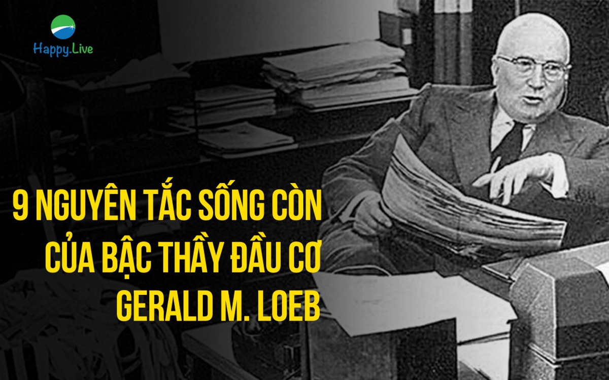 Huyền thoại đầu tư Gerald Loeb: