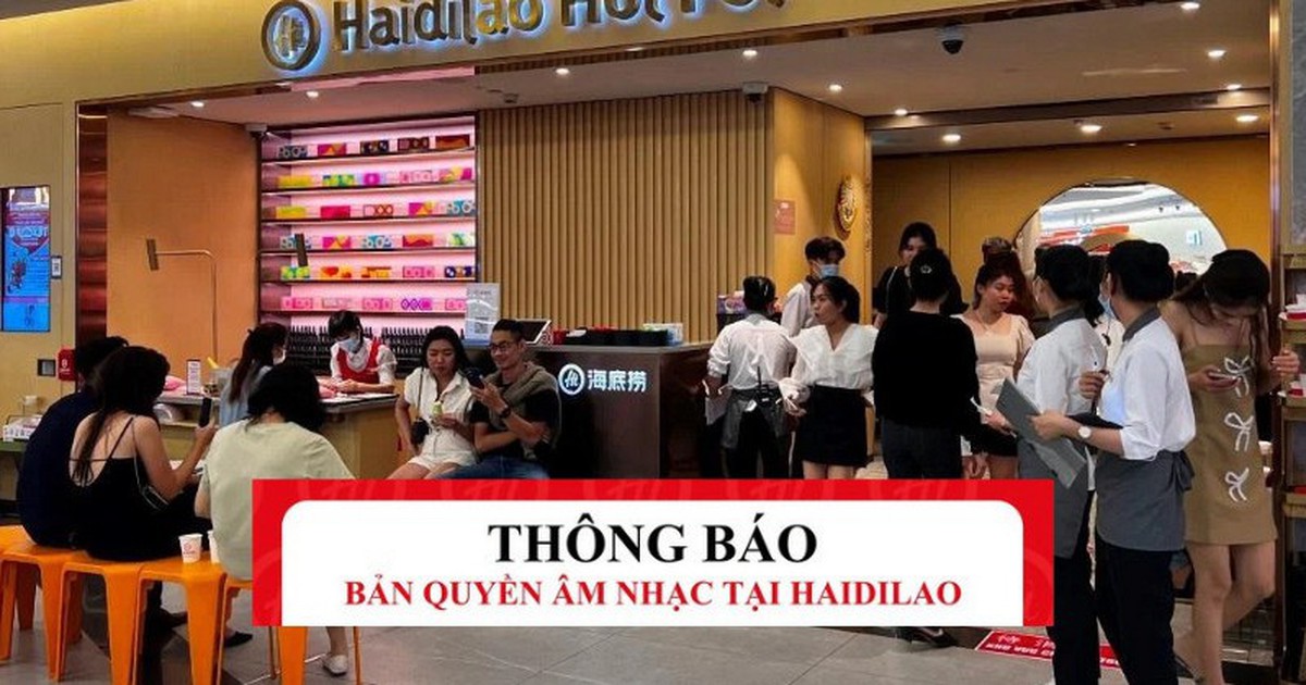 Chuyện gì đang xảy ra khiến Haidilao phải lên tiếng về bản quyền âm nhạc?