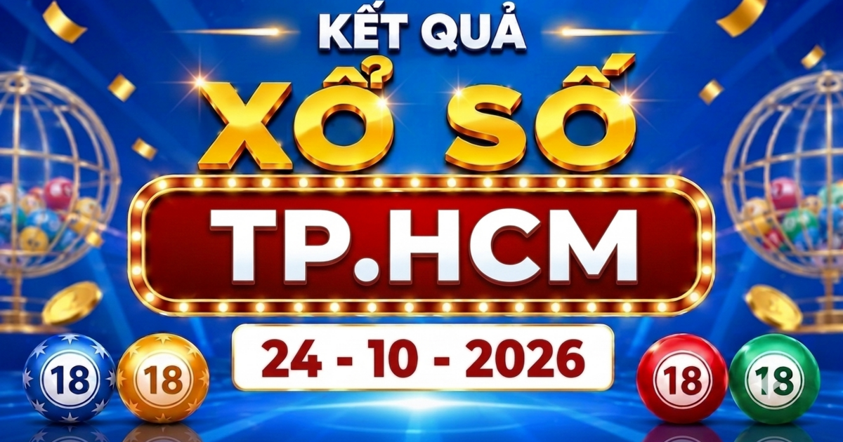 XSHCM 24/10 - Kết quả xổ số Hồ Chí Minh ngày 24 tháng 10