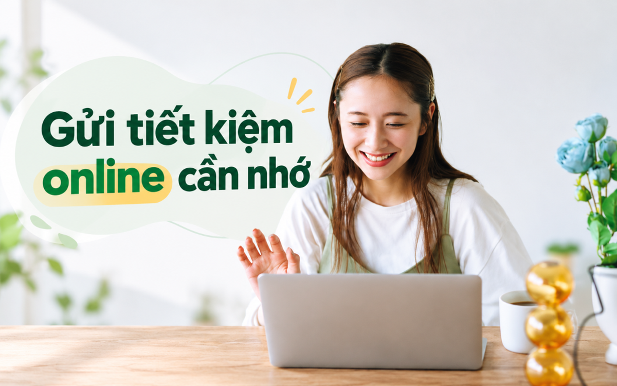 Lời khuyên cho người đang gửi tiết kiệm online: Đừng để chế độ tái tục tự động quyết định thay mình