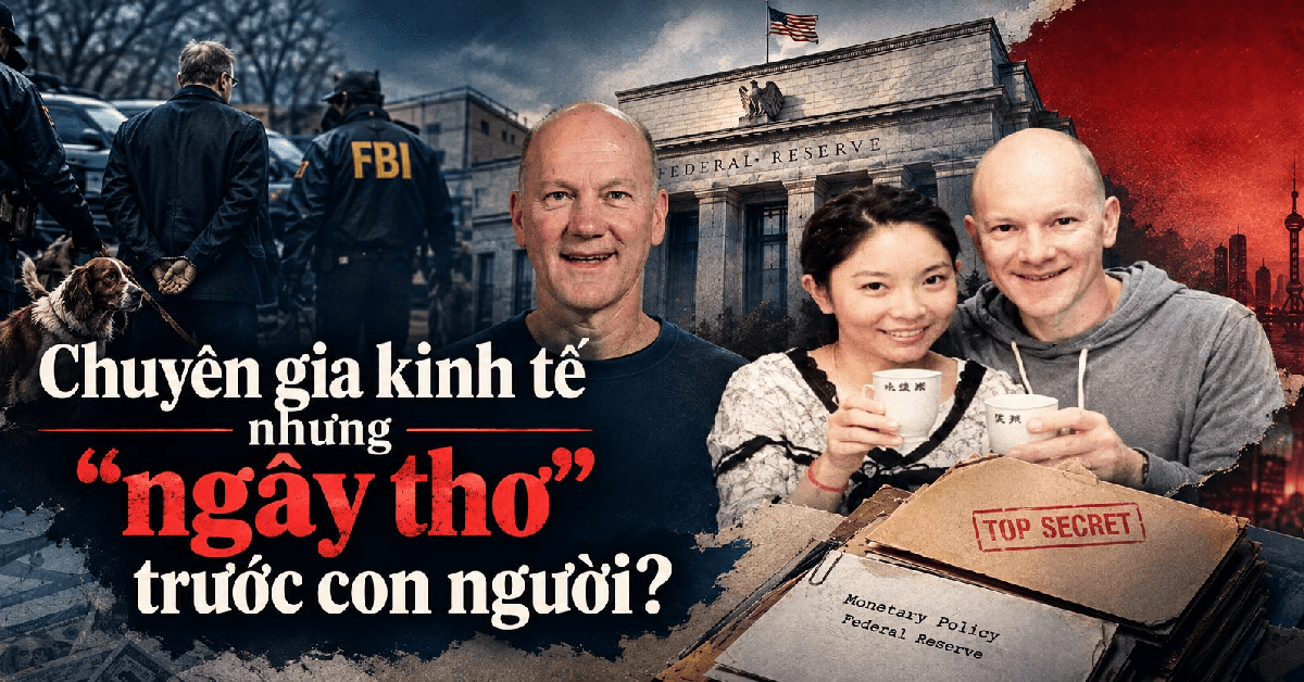 Quan chức FED sa lưới tình 1 phụ nữ Trung Quốc, 10 năm tuồn bí mật của NHTW ra ngoài: Chuyên gia kinh tế nhưng "ngây thơ" trước con người