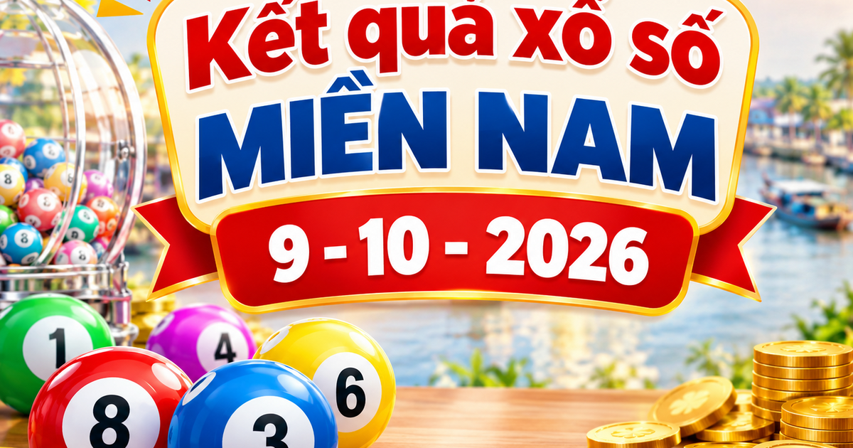 XSMN 9/10 - Kết quả xổ số miền Nam ngày 9 tháng 10
