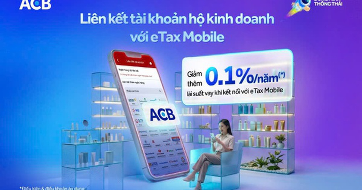 ACB: Minh bạch dòng tiền là cơ sở để ngân hàng xây dựng hạn mức tín dụng cho Hộ kinh doanh