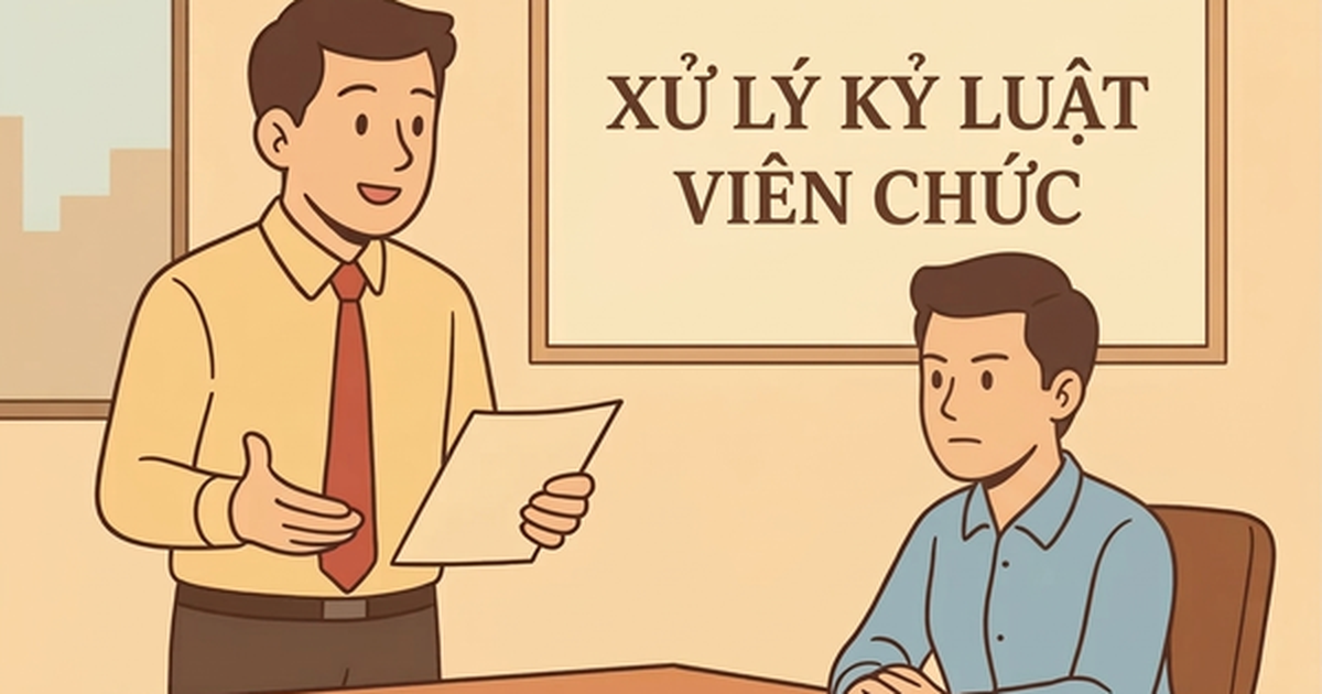 Bộ Nội vụ đề xuất các quy định mới về xử lý kỷ luật viên chức
