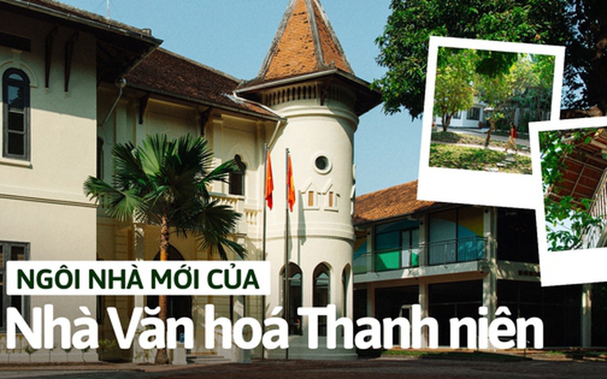Trụ sở mới của Nhà Văn hóa Thanh niên: "Tòa lâu đài cổ tích" 5.000m2 xanh mướt, từng là trường học của giới thượng lưu