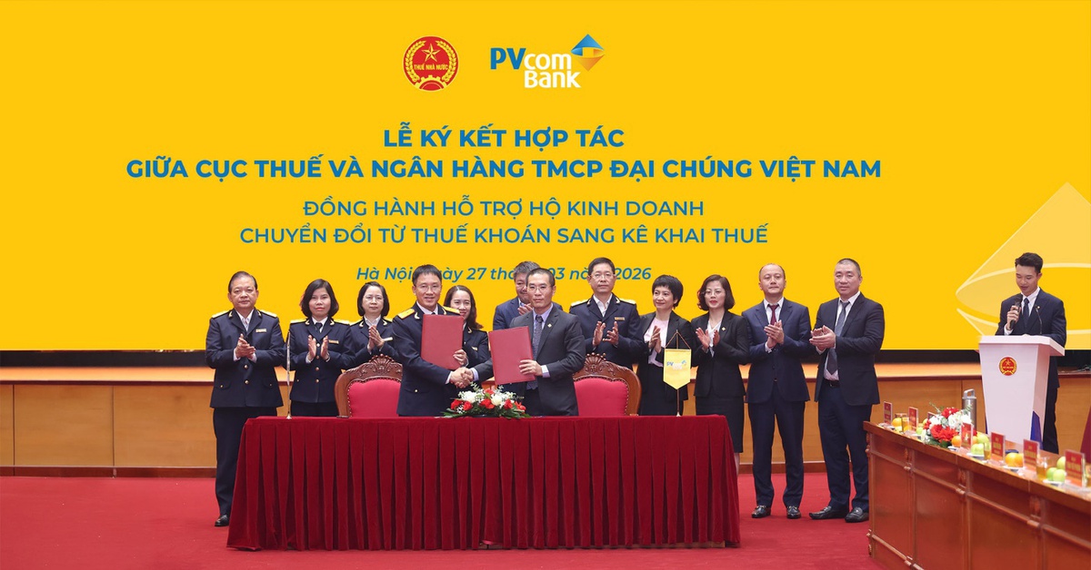 PVcomBank ký kết hợp tác với Cục Thuế: Từ hôm nay Hộ kinh doanh tại 22 địa phương được hỗ trợ kê khai thuế, miễn phí quản trị dòng tiền và nhận hàng loạt ưu đãi thiết thực