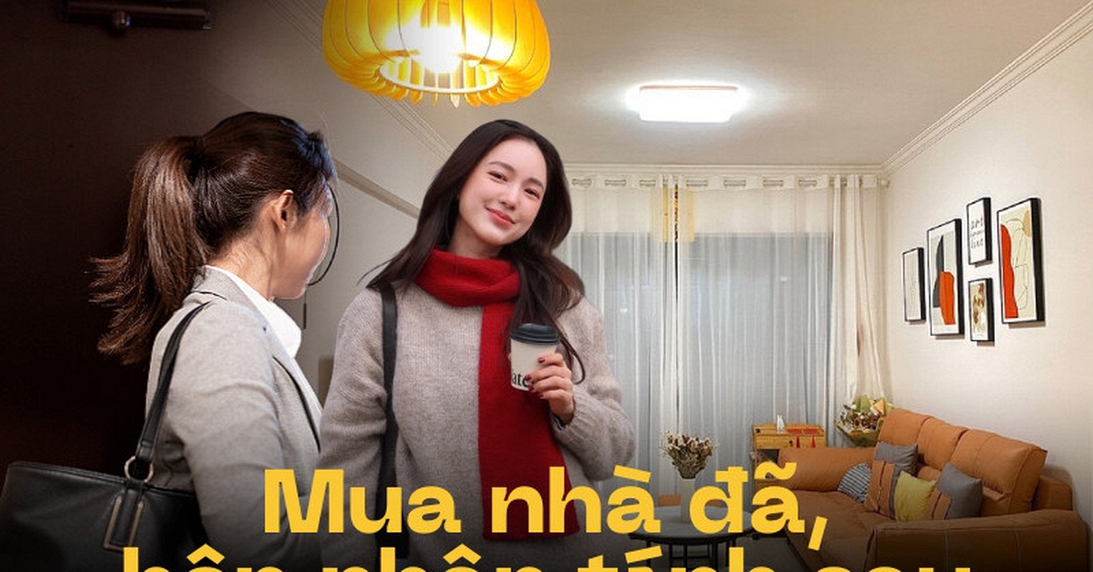 Có nhà trước, có chồng sau: Mua nhà khi còn độc thân, chúng ta chỉ có được - không có mất!