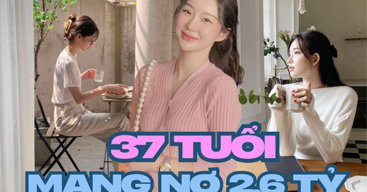 37 tuổi, nợ 2,6 tỷ đồng nhưng không chọn kết hôn để “đổi đời”: Câu chuyện về một phụ nữ sống độc lập khiến nhiều người suy nghĩ lại về tài chính