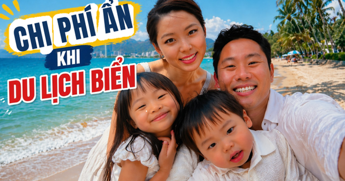 Đi biển dịp lễ: Một khoản chi nhiều người quên tính khiến ngân sách đội thêm cả triệu đồng