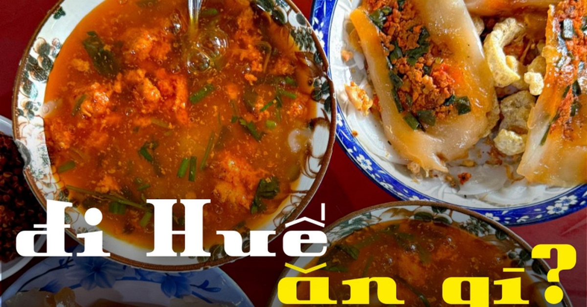 Đến Huế 30/4 năm nay đừng chỉ ăn bún bò, list món "ruột" này của dân bản địa mới là lý do khiến người ta đi Huế nhiều lần nữa