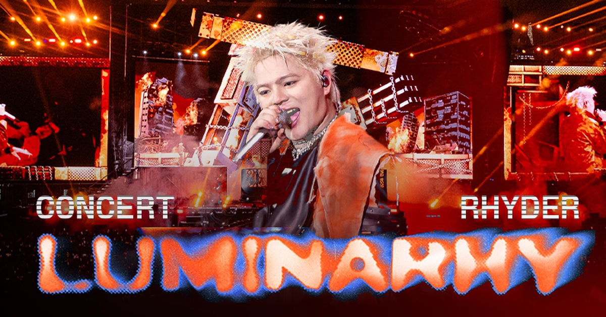 RHYDER và concert LUMINARHY: Ở tuổi 25, một nghệ sĩ trẻ chứng minh mình đủ sức gánh cả giấc mơ lớn!