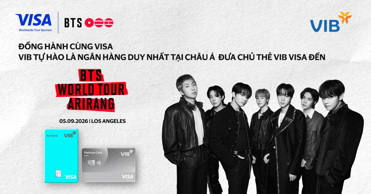 VIB là ngân hàng duy nhất tại châu Á hợp tác cùng Visa, đưa chủ thẻ Việt Nam đến BTS WORLD TOUR "ARIRANG" TẠI LOS ANGELES