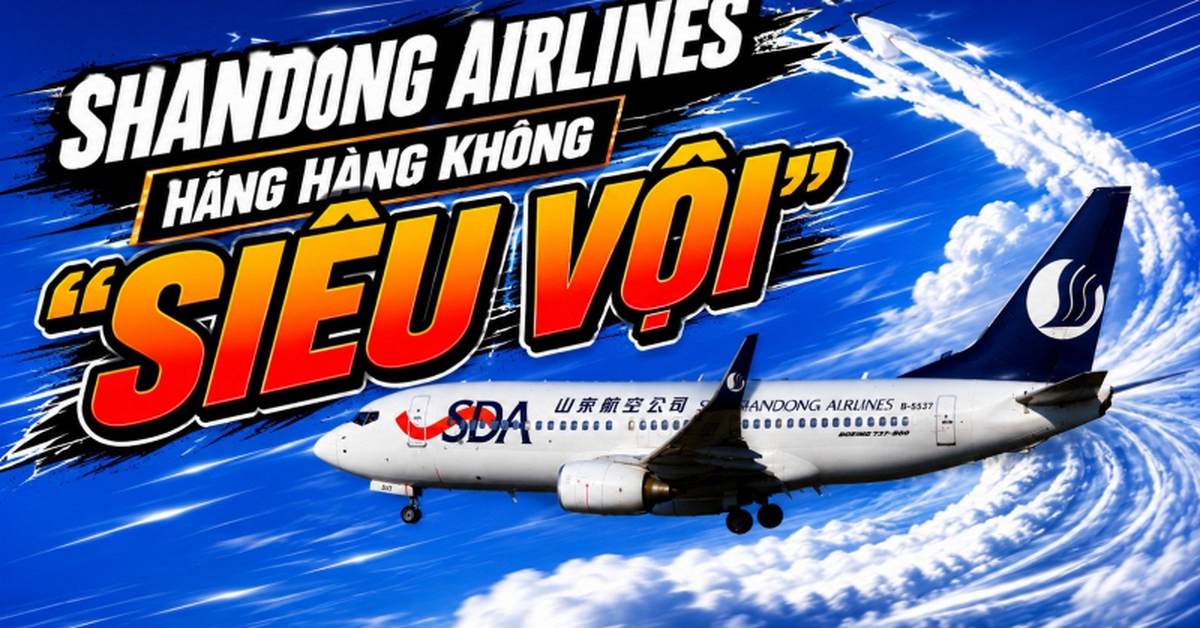 Tất tần tật về Shandong Airlines, hãng hàng khô...