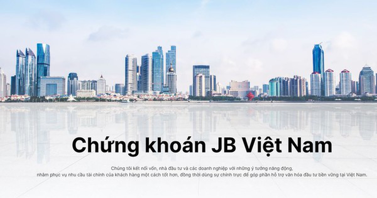 Chứng khoán JB Việt Nam bị phạt do không báo cáo thông tin