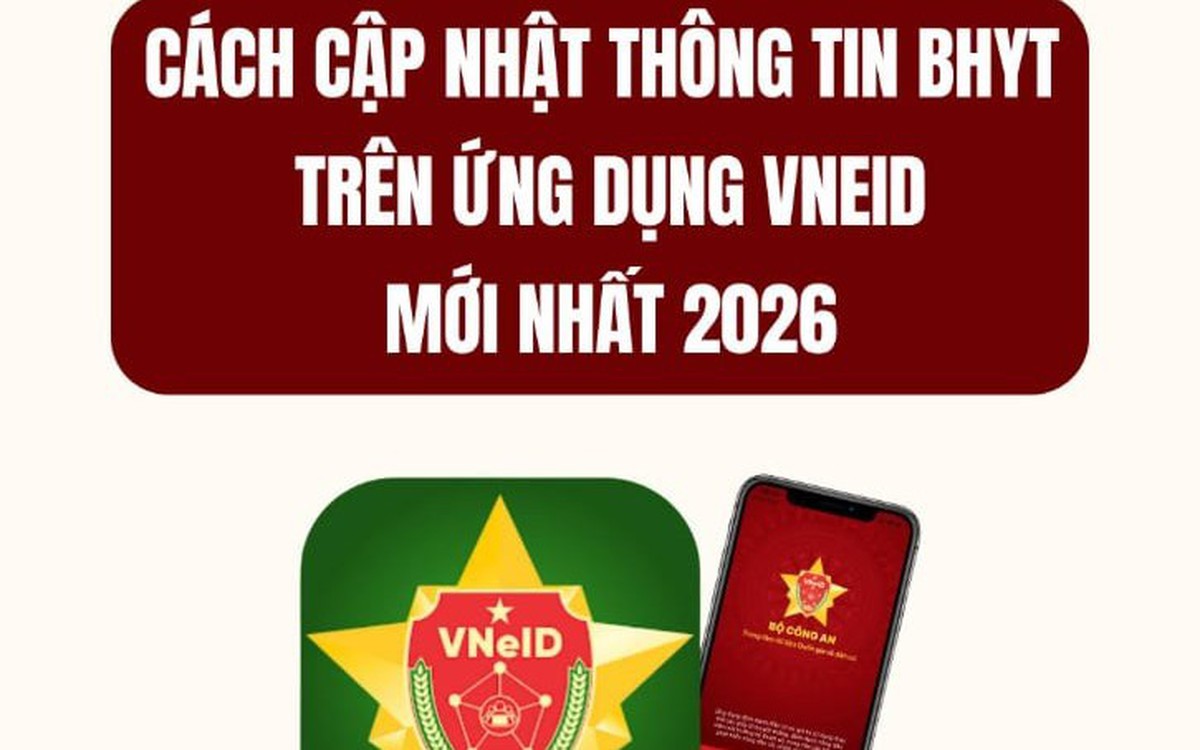 Cách cập nhật thông tin thẻ BHYT trên ứng dụng VNeID mới nhất