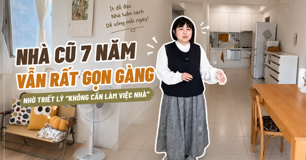 “Không cần làm việc nhà” nhưng nhà vẫn sạch bong sau 7 năm: Bí quyết của bà nội trợ 39 tuổi khiến nhiều người muốn học theo