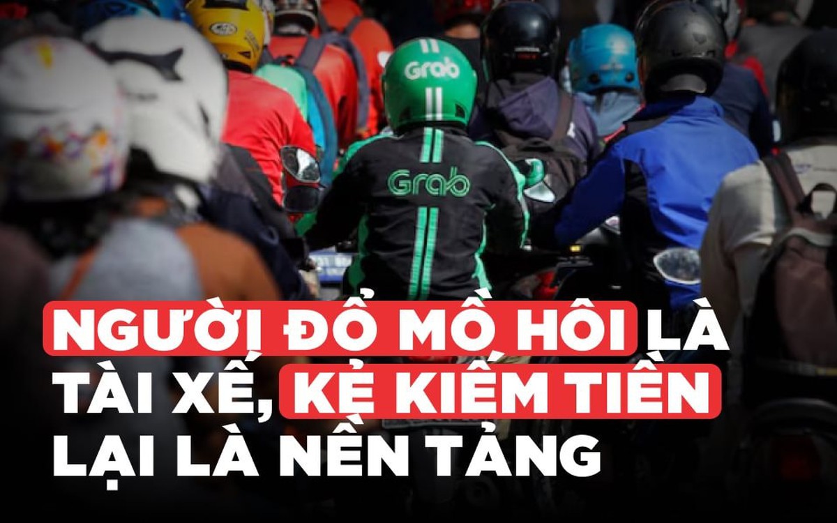 ‘Người đổ mồ hôi là tài xế, kẻ kiếm tiền lại là...